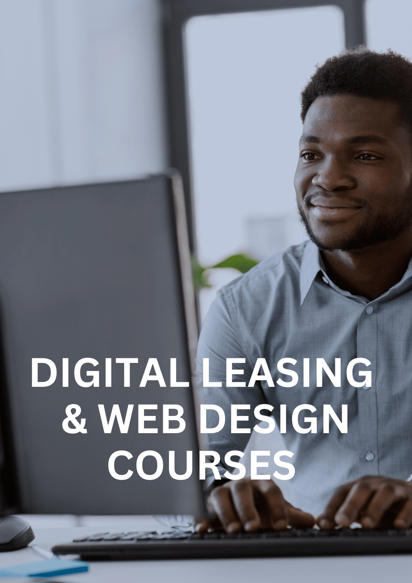 Digital Leasing | Web Design | SEO | Online Courses for Beginners