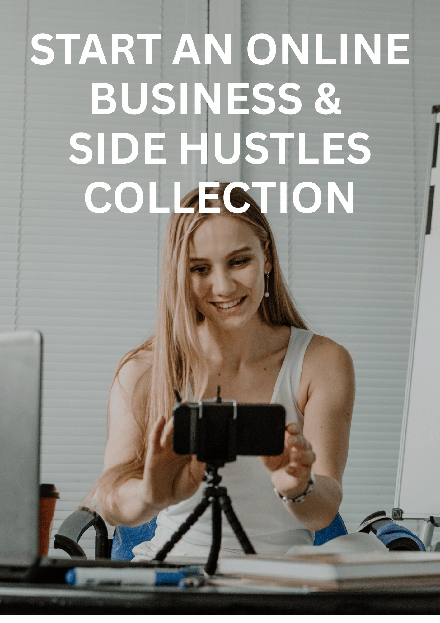Start An Online Business | Side Hustles Collection