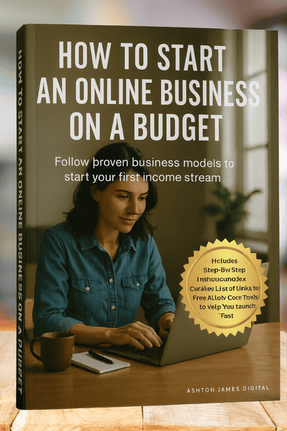 How to Start an Online Business On A Budget | Beginner’s Guide to Passive Income